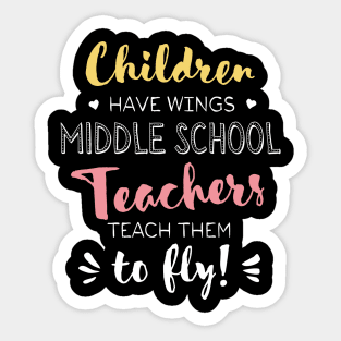 Middle School Teacher Gifts - Beautiful Wings Quote Sticker